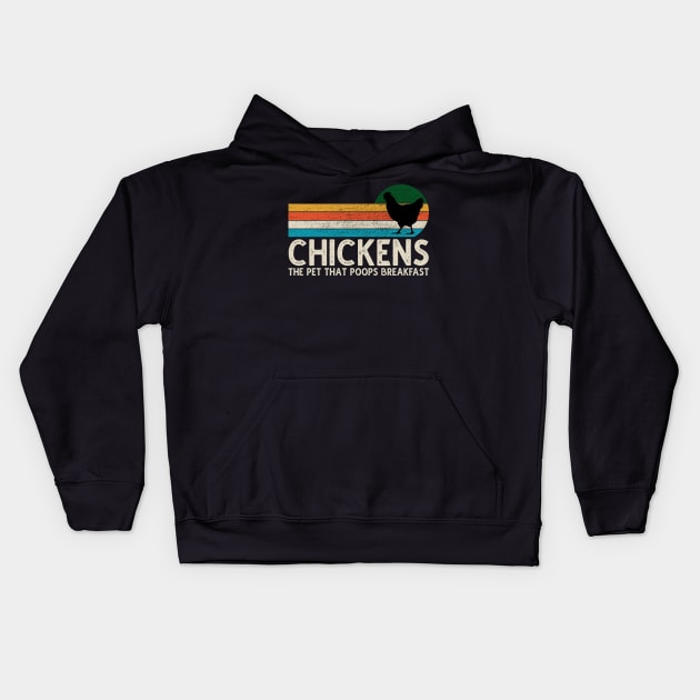 Chickens The Pet That Poops Breakfast Funny Farmers Kids Hoodie by DragonTees